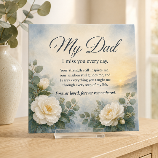 My Dad I Miss You Every Day Tile